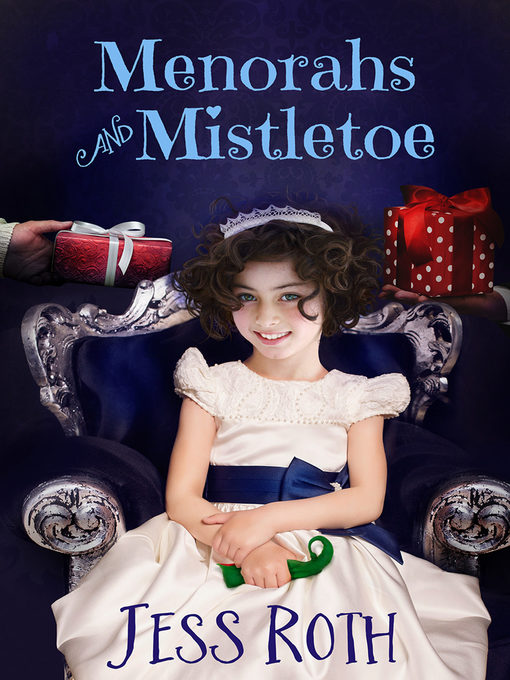 Title details for Menorahs and Mistletoe by Jess Roth - Available